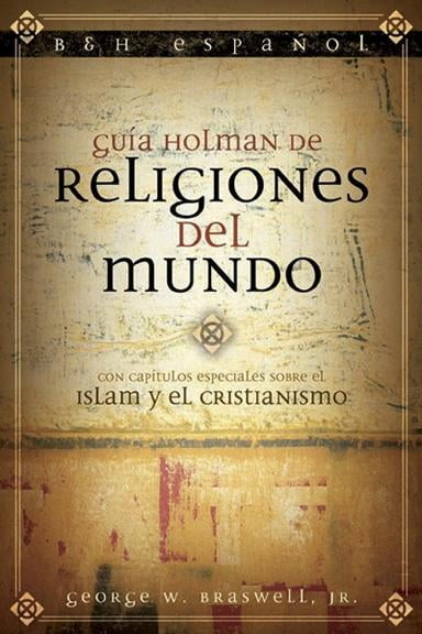 Religiones del mundo: Una introducción indispensable (Spanish Edition)